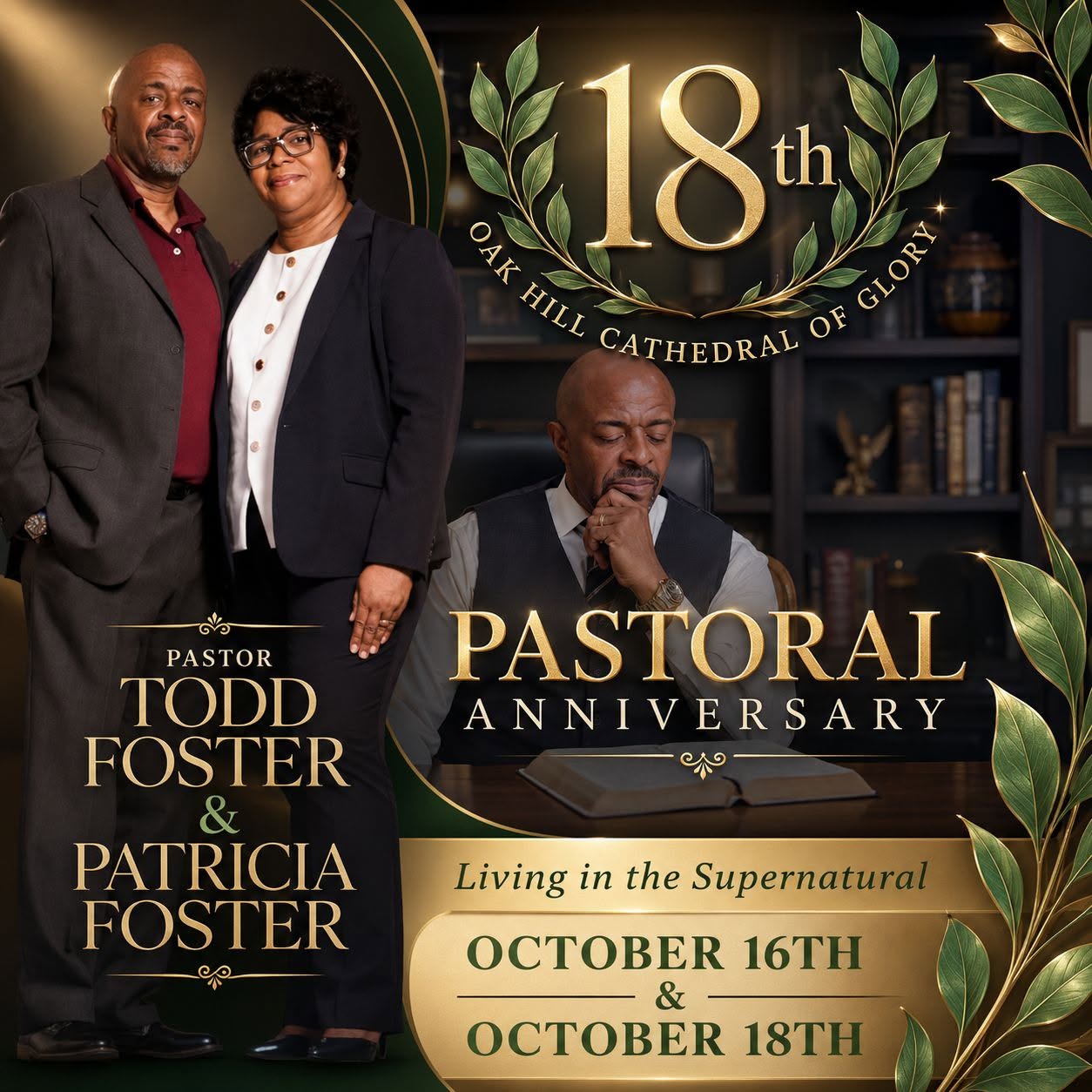 18th Pastoral Anniversary — Pastor Todd & Patricia Foster, October 16 & 18